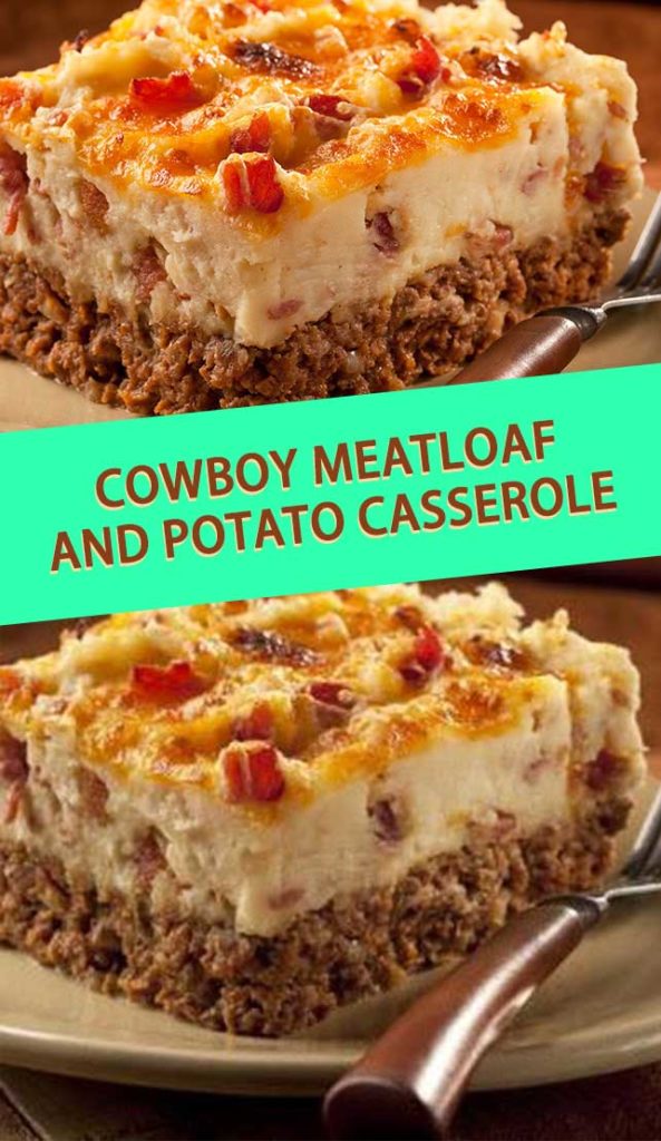 Cowboy Meatloaf and Potato Casserole QuickRecipes