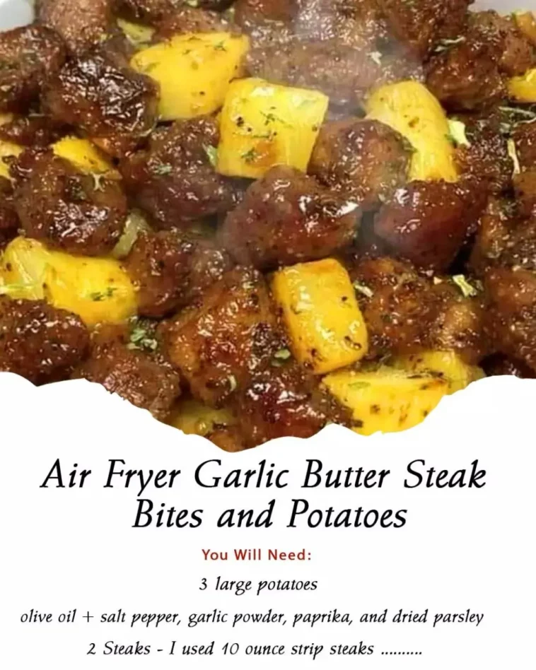 Air fryer garlic steak bites and potatoes